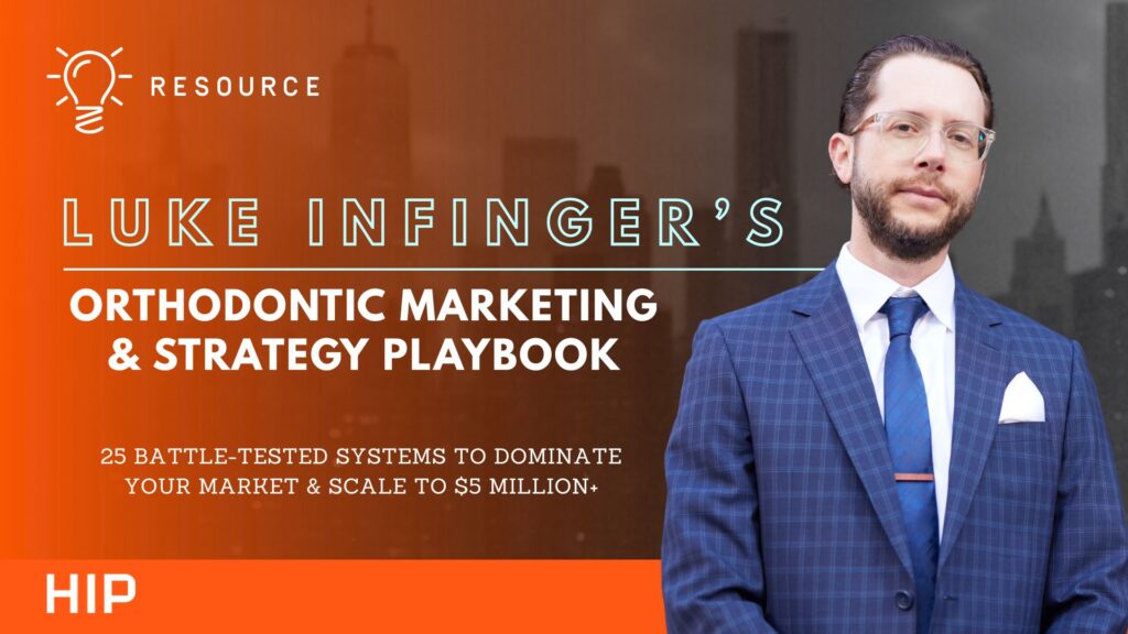 Complete Ortho Strategy Playbook - Luke Infinger - Blog